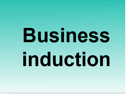 Business induction