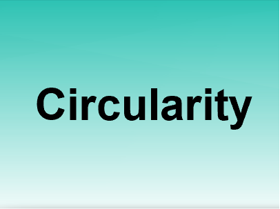Circularity